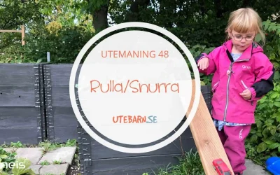 Utemaning 48 – Snurra och rulla